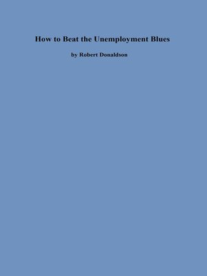 cover image of How to Beat the Unemployment Blues